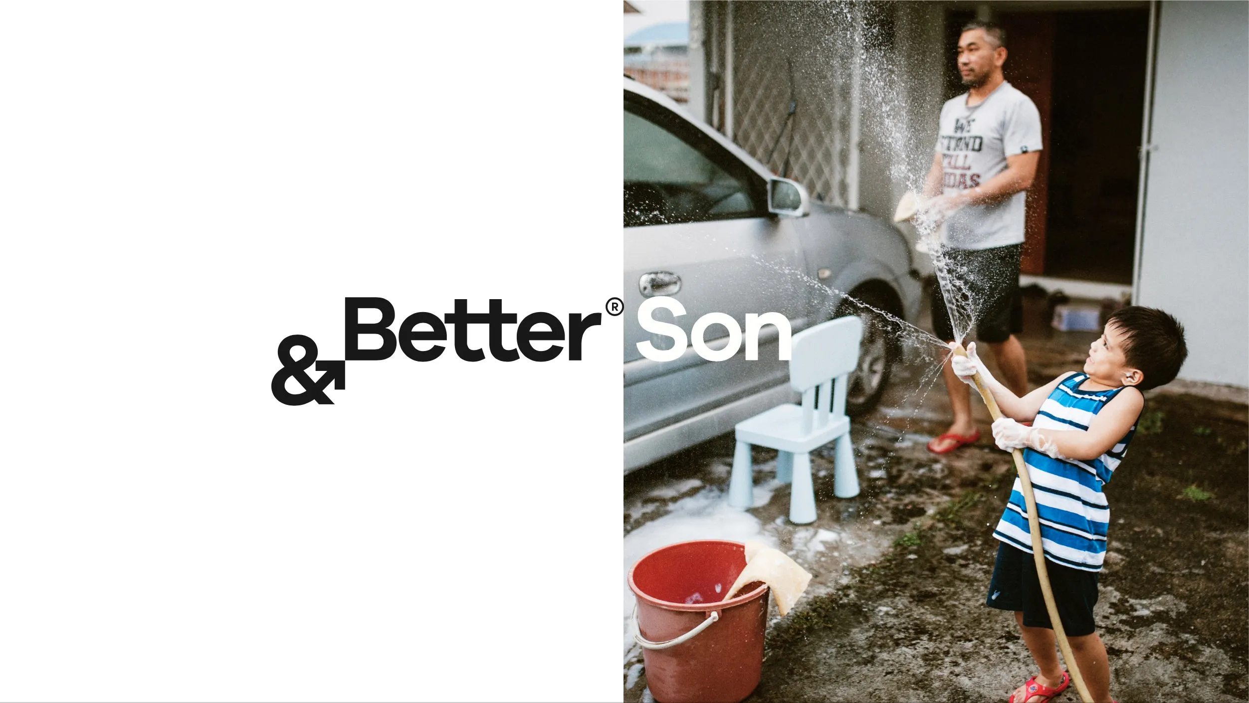 '&Better Son' beside a photograph of a boy spraying a hose while washing a car.